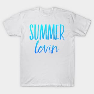 Summer Lovin' Summer vibes T-Shirt